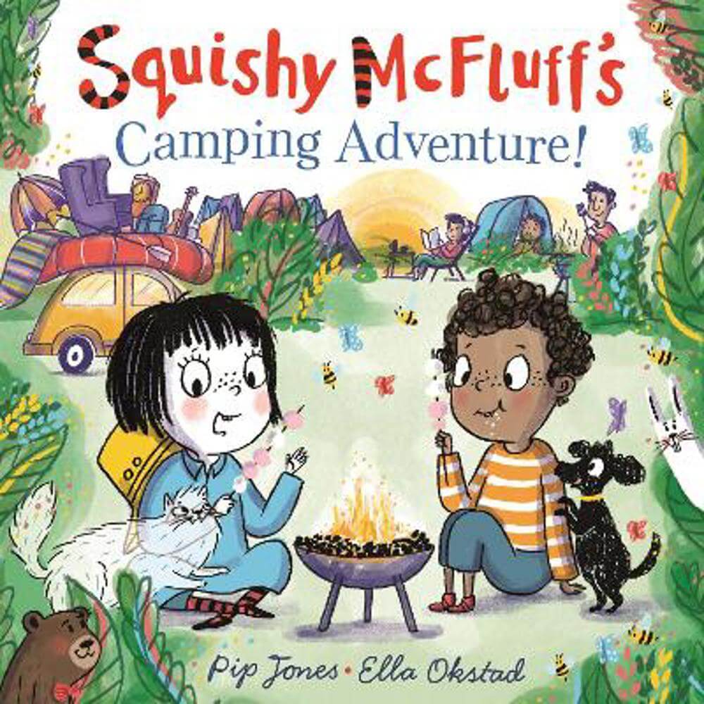 Squishy McFluff's Camping Adventure! (Paperback) - Pip Jones